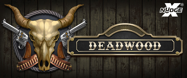 Deadwood xNudge